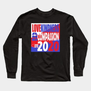 Vote 2020!!! Long Sleeve T-Shirt